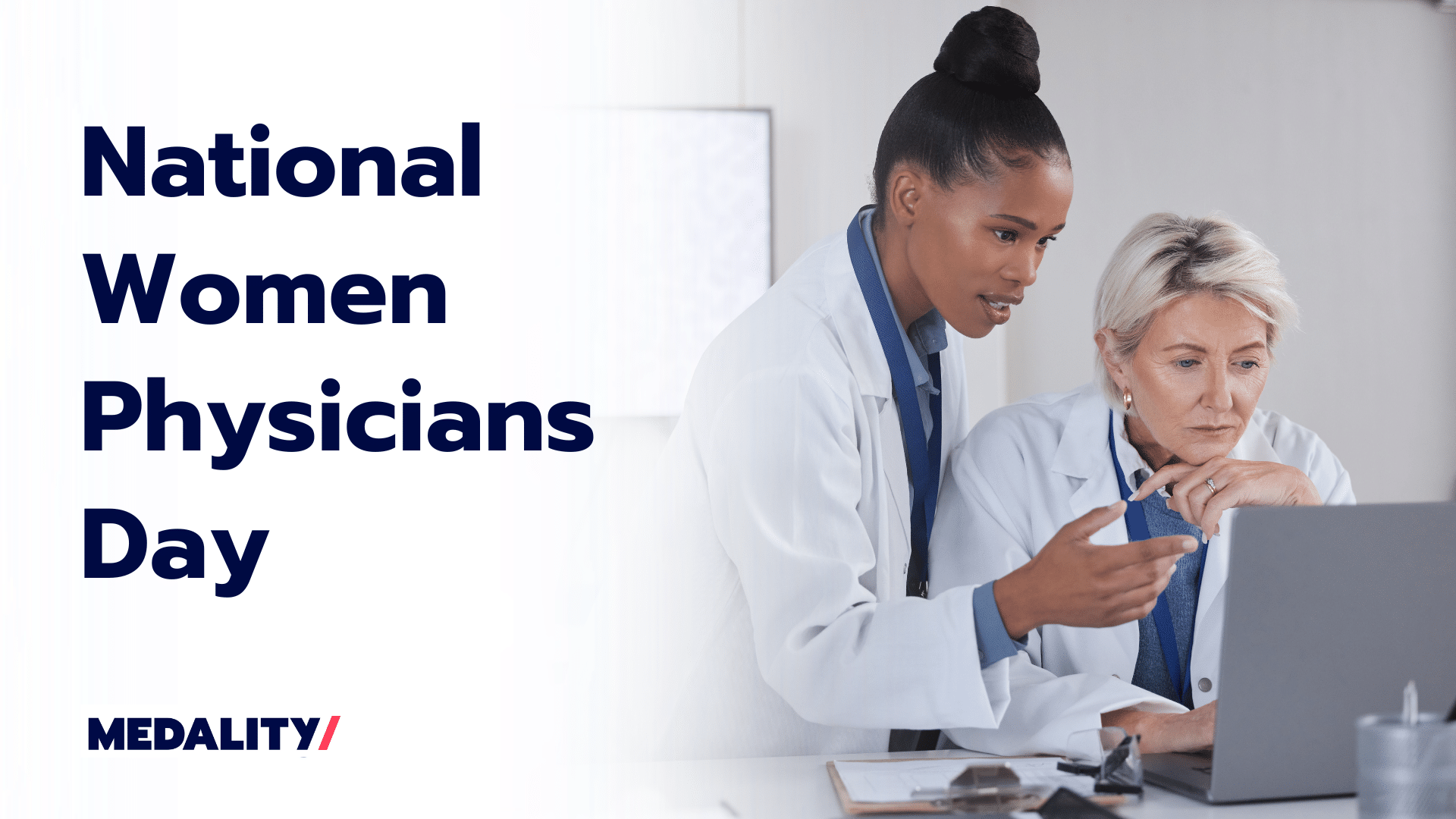 2024 National Women Physicians Day Recognizing Leading Women in